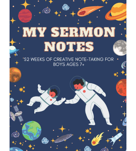 Sermon Notes 52 Weeks of Creative Note Taking for Boys Ages 7+ Helpful Tool to Help your Children