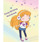 Song Writing Notebook Cute Music Composition Manuscript Paper for Girls