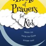 A Book of Prayers for Kids: ways to talk to God every day Paperback – 2022
