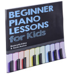 Beginner Piano Lessons for Kids Book with Online Video & Audio Access