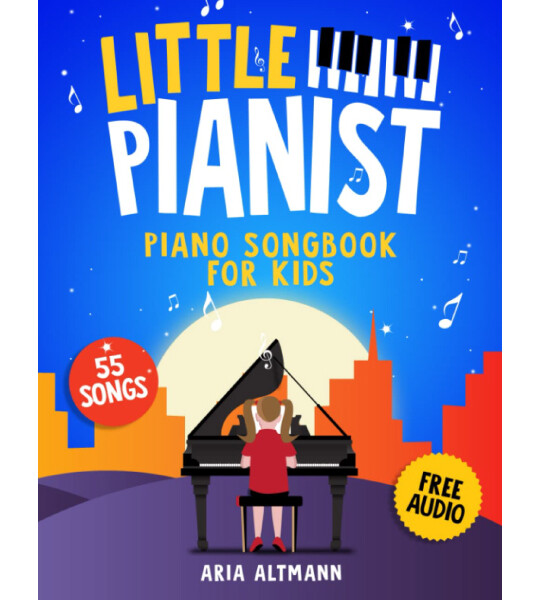 Little Pianist Piano Songbook for Kids Beginner Piano Sheet Music for Children